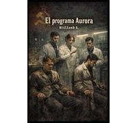 El programa Aurora