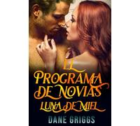 El Programa de la Novia - Luna de Miel