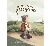 El progreso del peregrino / The Pilgrim's Progress