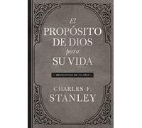 Charles F. Stanley El propósito de Dios para su vida (Copertina rigida)