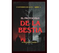 El Protocolo de la Bestia: Libro III: 3