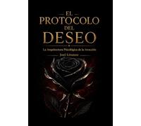 El Protocolo del Deseo
