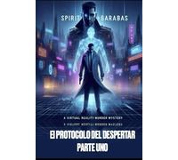 El Protocolo Del Despertar