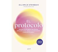 El protocolo: Descubre los 10 hábitos más eficaces para perder grasa, retrasar el envejecimiento y potenciar tu cerebro