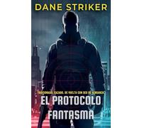El Protocolo Fantasma: 1