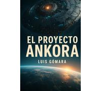 El proyecto Ankora