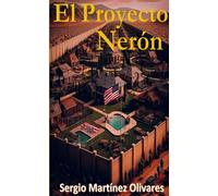 El Proyecto Nerón