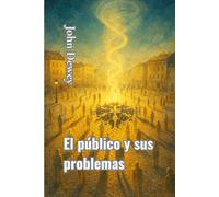 El público y sus problemas (traducido)