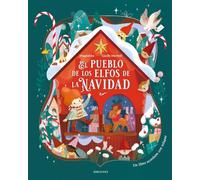 El pueblo de los elfos de la Navidad