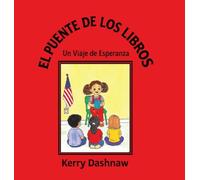 El Puente De Los Libros: Un Viaje de Esperanza