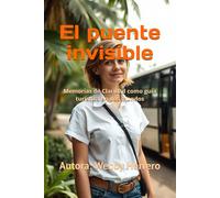 El puente invisible: Memorias de Claridad como guía turística en dos mundos