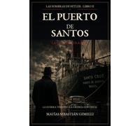 El puerto de Santos: La caza del traidor