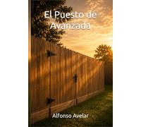 El Puesto de Avanzada