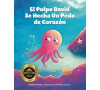 El Pulpo David Se Hecha Un Pedo de Corazón
