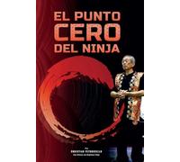 El Punto Cero del Ninja