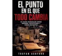 El punto en el que todo cambia