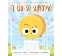 El queso supremo: The Big Cheese (Spanish Edition)