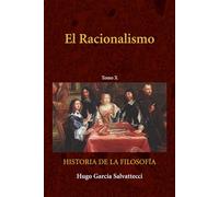El racionalismo moderno: Tomo X: 2