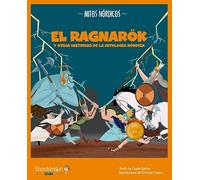 El Ragnarök y otras historias de la mitología nórdica: 3