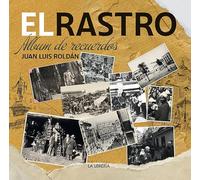 EL RASTRO ALBÚM DE RECUERDOS