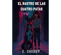EL RASTRO DE LAS CUATRO PATAS
