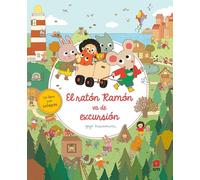 El ratón Ramón va de excursión
