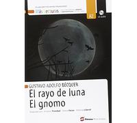 El Rayo de luna. El gnomo. Con espansione online [Lingua spagnola]