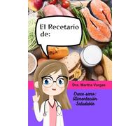 EL RECETARIO: Hecho con imaginación, dulzura y mucho amor.