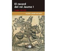 El record del rei Jaume I (segles XIII-XXI): 128