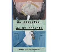 El recuerdo de un secreto