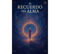 El Recuerdo del Alma
