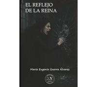 El Reflejo de la Reina