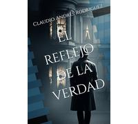 El reflejo de la verdad
