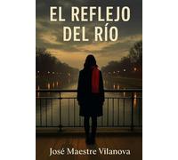 El Reflejo del Rio
