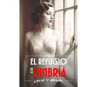 El refugio de la umbría