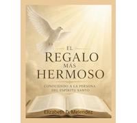 El Regalo Mas Hermoso