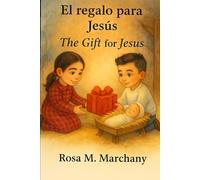 El regalo para Jesus/The gift for Jesus