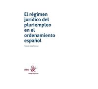 El régimen jurídico del pluriempleo en el ordenamiento español