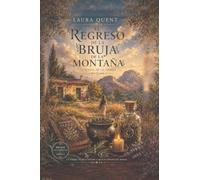 El regreso de la bruja de la montaña: La magia de la tierra: 1