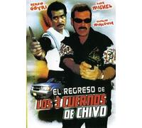 El Regreso de Los 3 Cuernos De Chivo