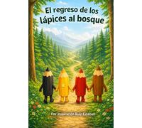 El regreso de los lápices al bosque