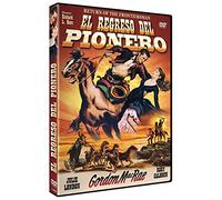 El Regreso del Pionero (Return of the Frontiersman)