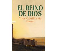 El Reino de Dios y los castillos de barro