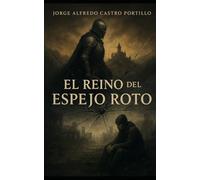 EL REINO DEL ESPEJO ROTO