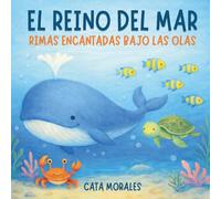 El Reino Del Mar: Rimas Encantadas Bajo Las Olas