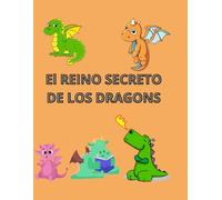"El Reino Secreto de los Dragones"