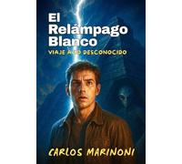 El Relámpago Blanco: Ciencia Ficción: Viaje a lo Desconocido