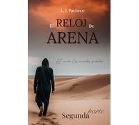 El Reloj De Arena 2: El Eco De Los Recuerdos Perdidos