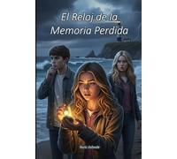 El Reloj de la Memoria Perdida