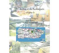 El Renacer de Borinquen Parte III: Chinchorreo Indigena Area Metro Concentracion 2103: Volume 3